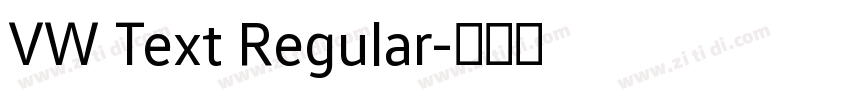 VW Text Regular字体转换